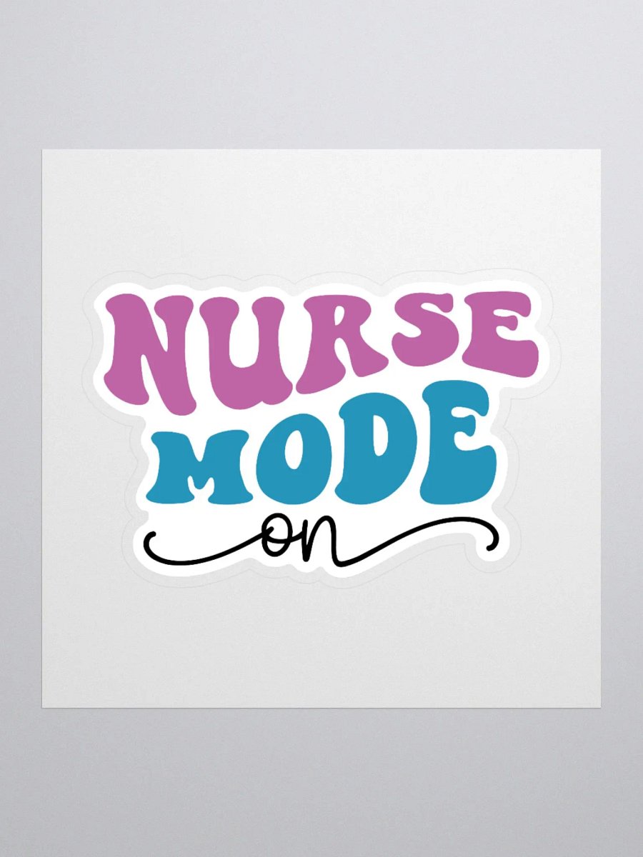 Nurse Mode On Sticker product image (1)