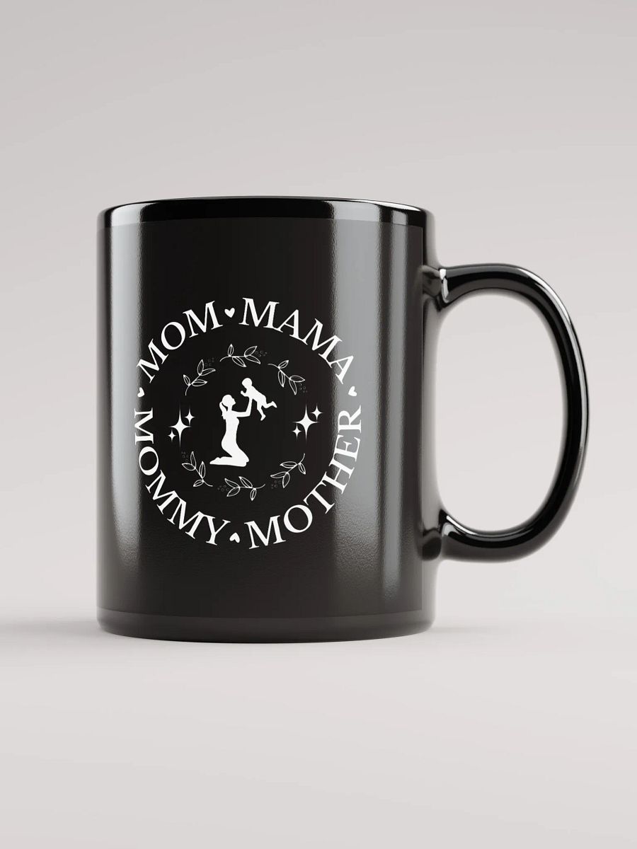 Mom, Mama, 1st Mothers Day Black Glossy Ceramic Mug product image (1)