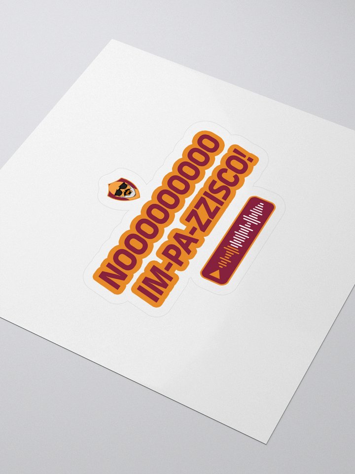 NOOOOOO IM-PA-ZZISCO! Stickers product image (2)