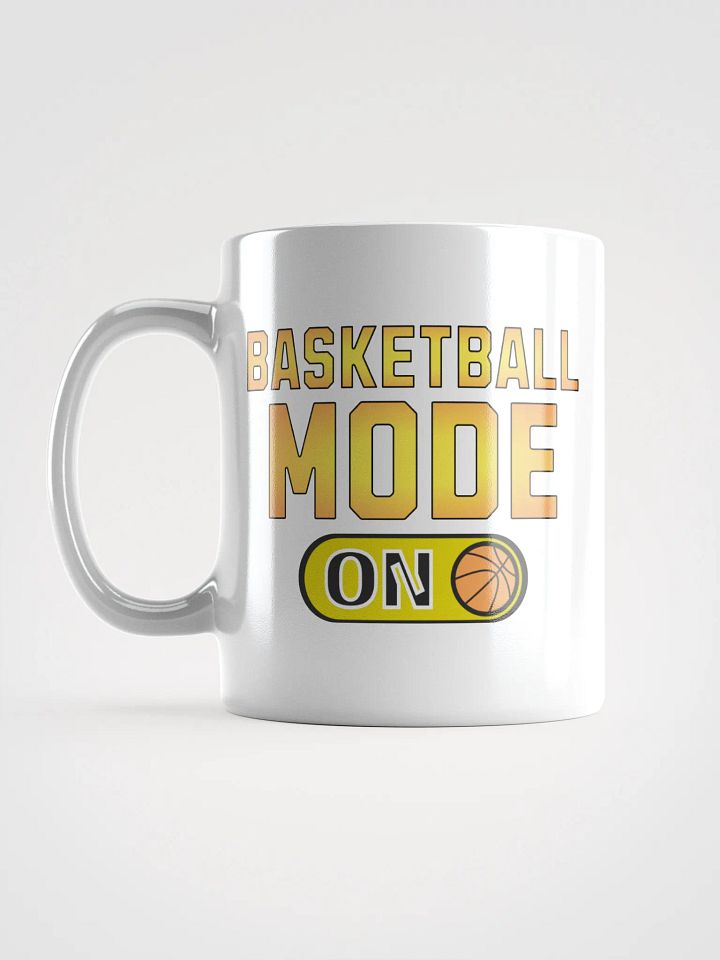 Basketball Mode On - White Glossy Mug product image (1)