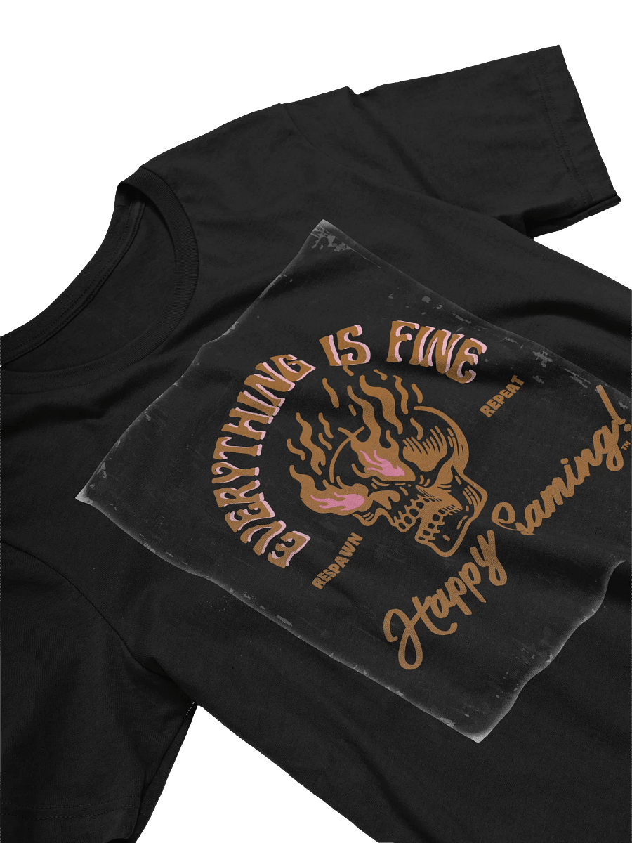 Everything Is Fine Flaming Skull Gaming Tee product image (3)