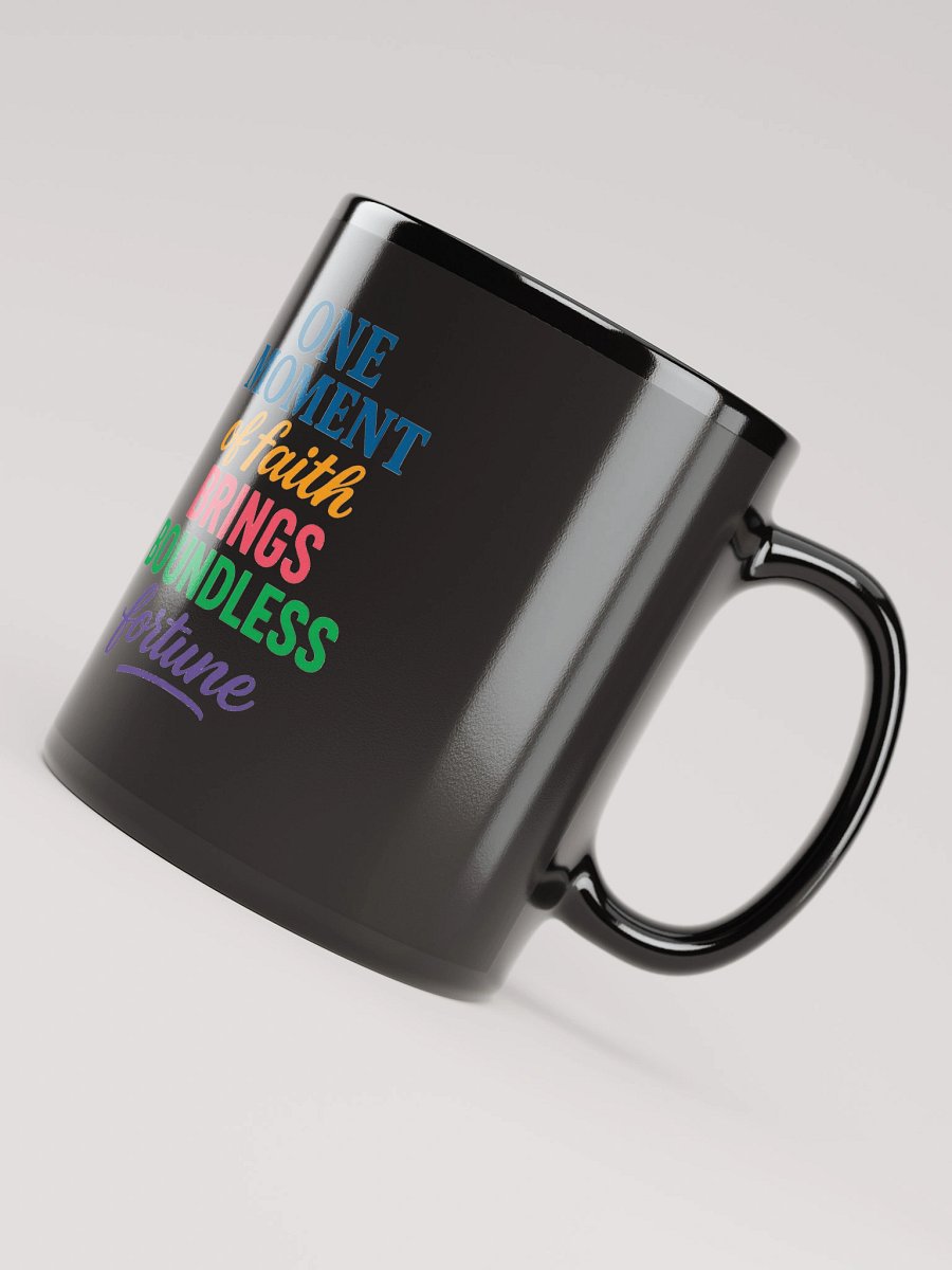 One Moment of Faith Mug – Nichiren Buddhism Inspirational Quote (Black Glossy, 11oz/15oz) product image (7)