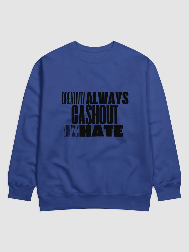 CASHOUT Signature Sweatshirt (Black Letters) product image (1)