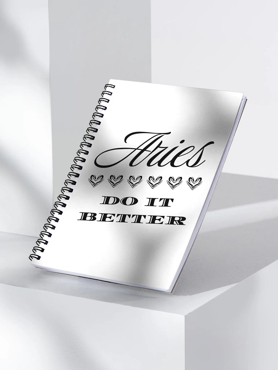 Aries Do It Better Spiral Notebook product image (3)