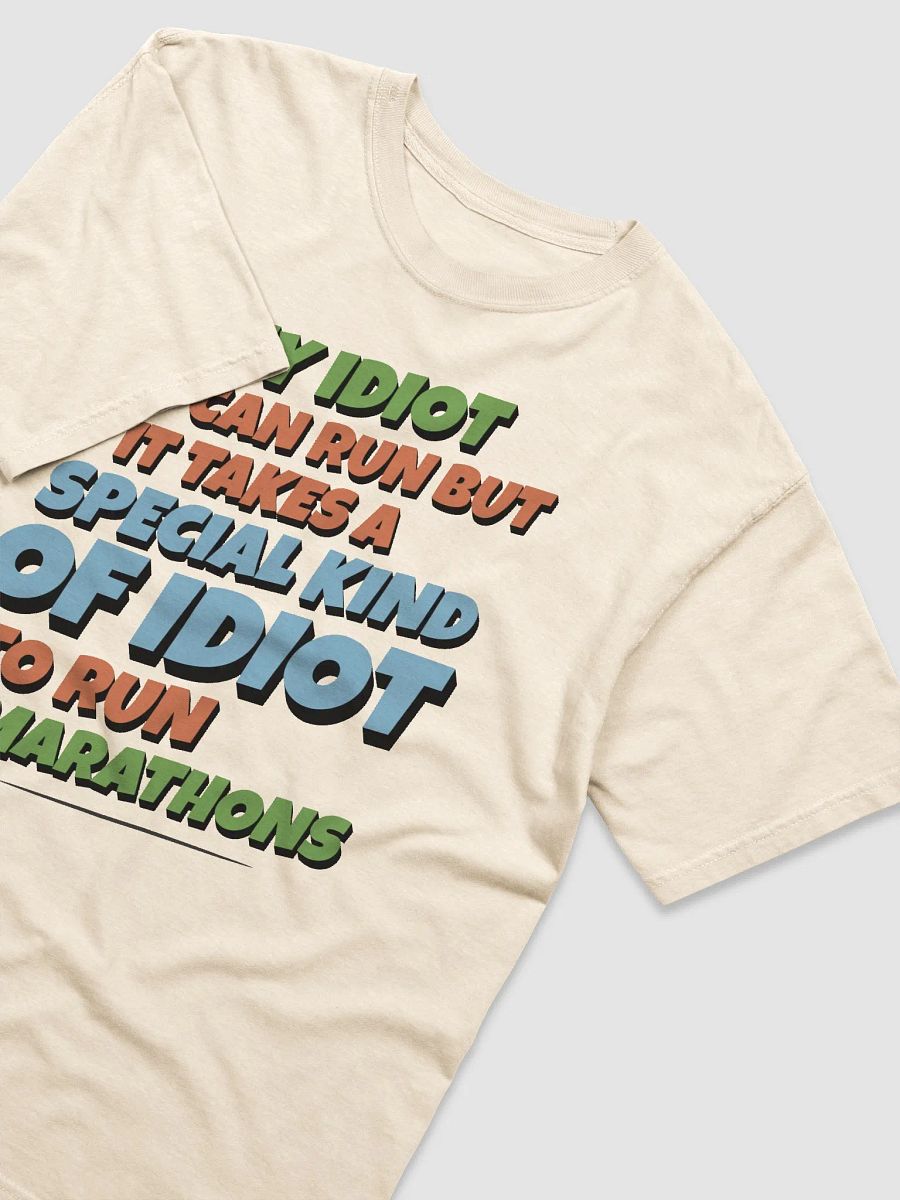 Special Kind of Idiot Marathon T-Shirt product image (5)