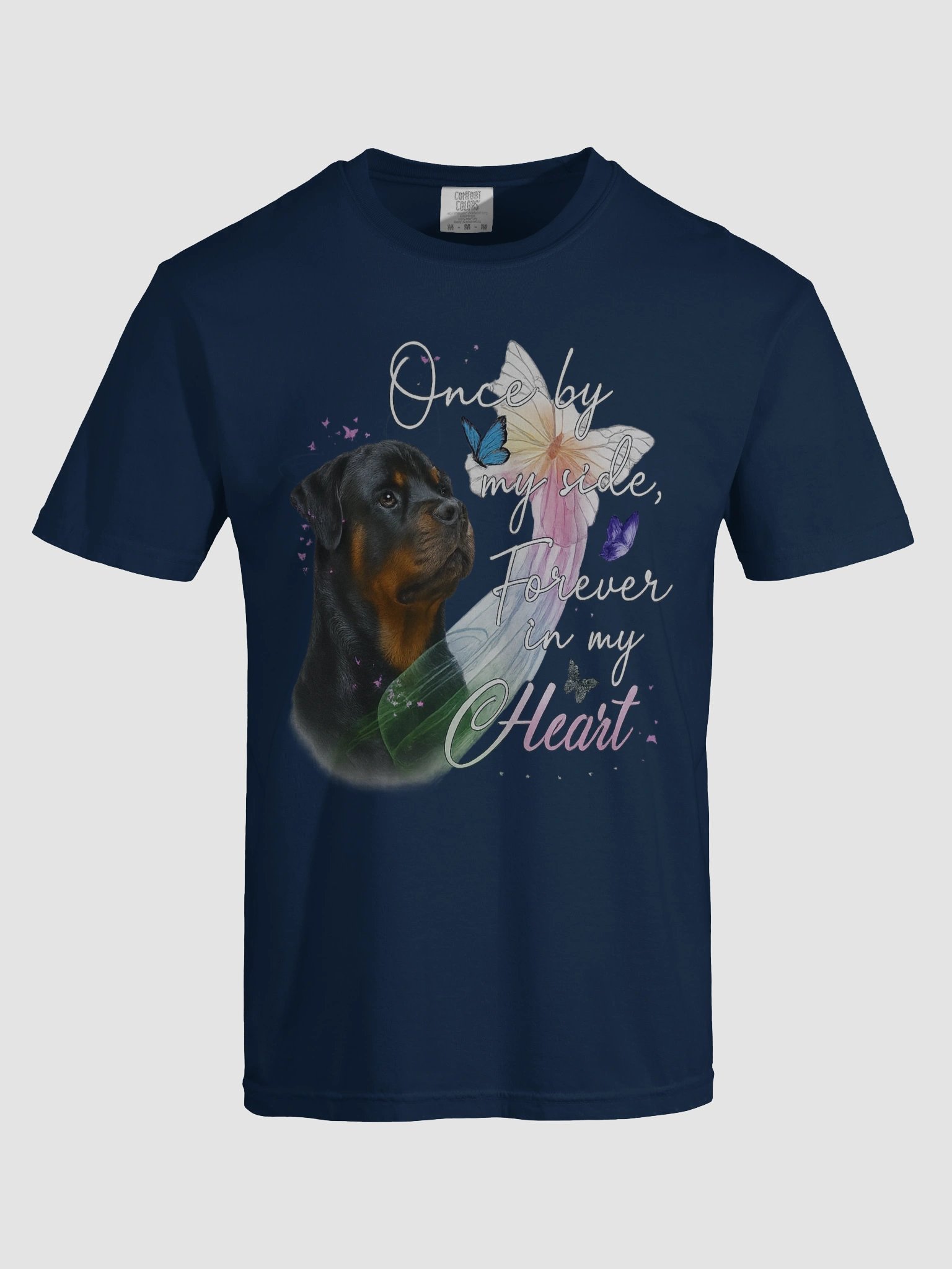 Once by my side, Forever in my Heart Rottweiler Shirt product image (33)