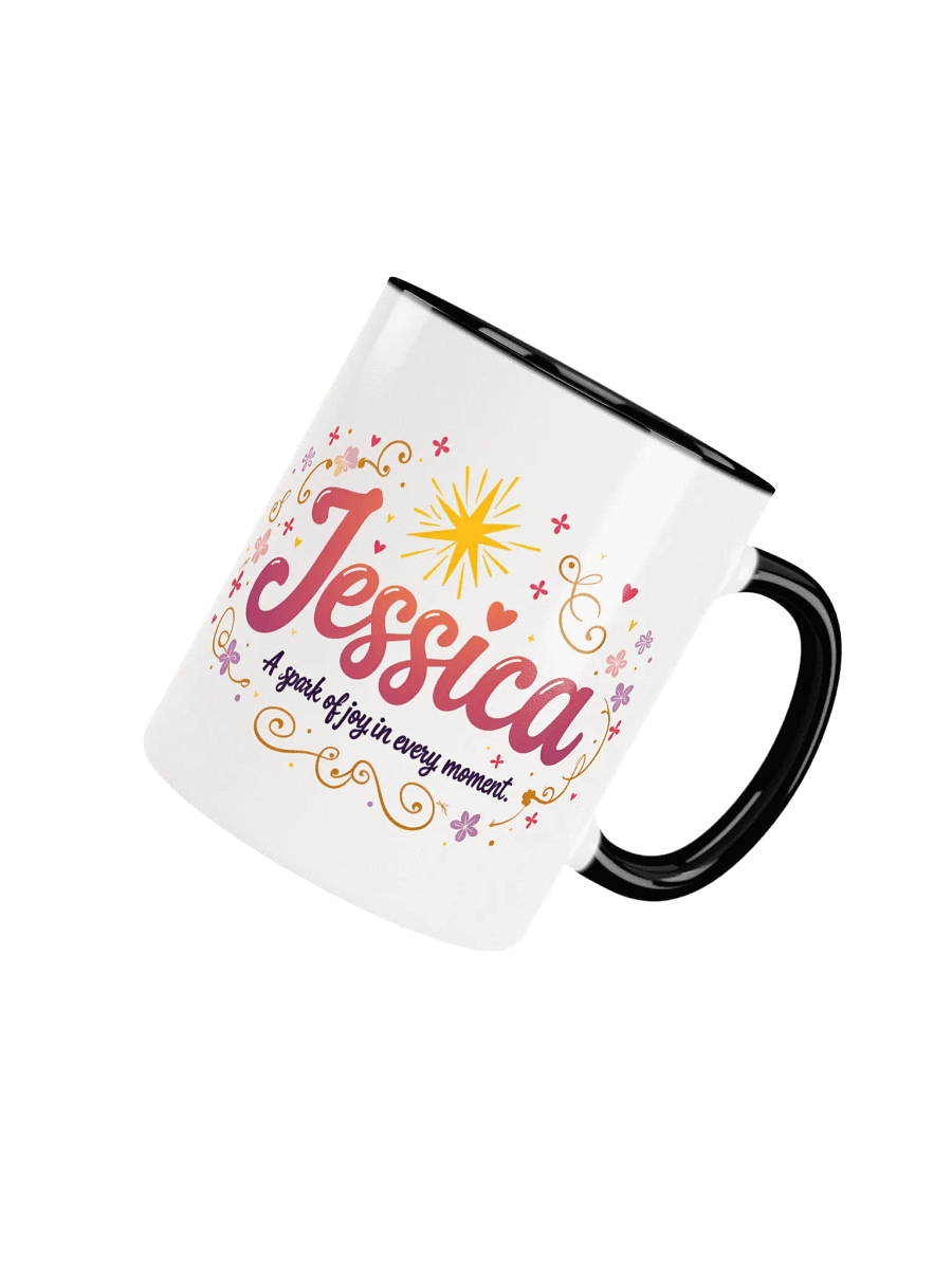 Jessica Mug: A Spark of Joy in Every Moment – Personalized Gift for Every Occasion product image (4)