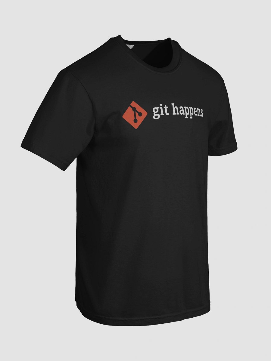 Git Happens T-Shirt – Developer Life, One Commit at a Time product image (71)