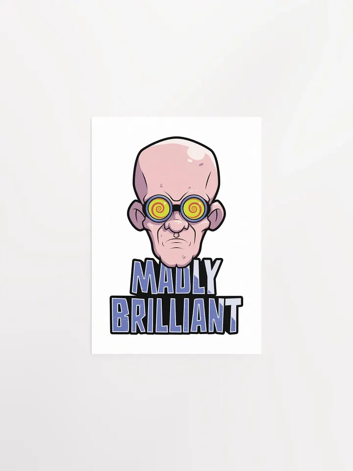 Funny College Poster – Madly Brilliant Wall Art product image (1)