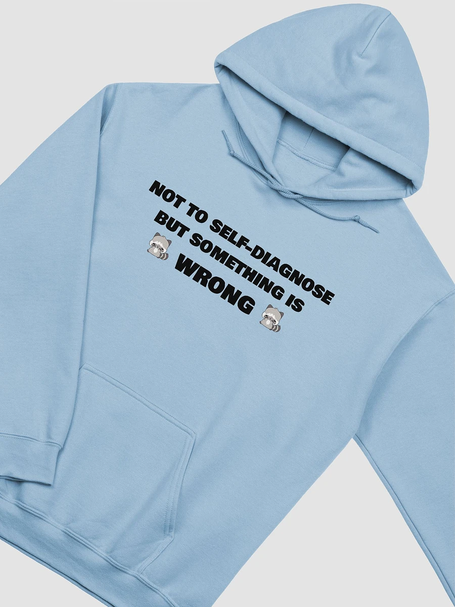 Something Is Wrong Hoodie product image (6)