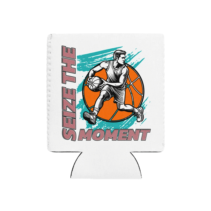 Seize the Moment Basketball Can Cooler product image (1)