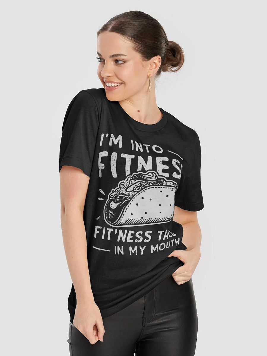 Fit'ness Taco in My Mouth T-Shirt product image (88)