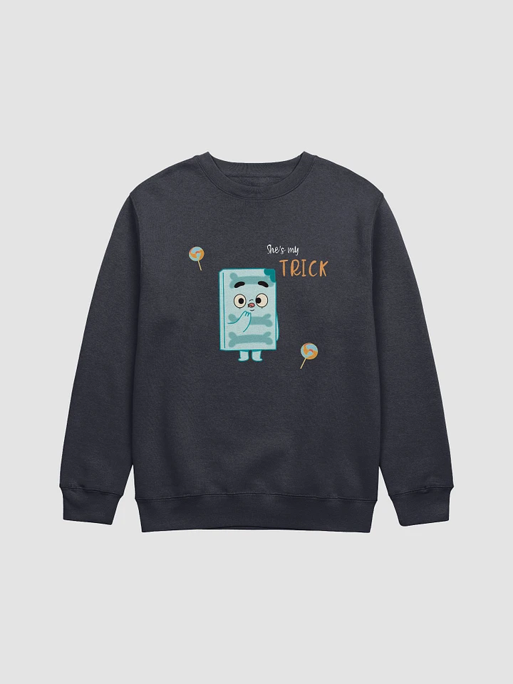 She’s My trick | Halloween Sweatshirt product image (3)