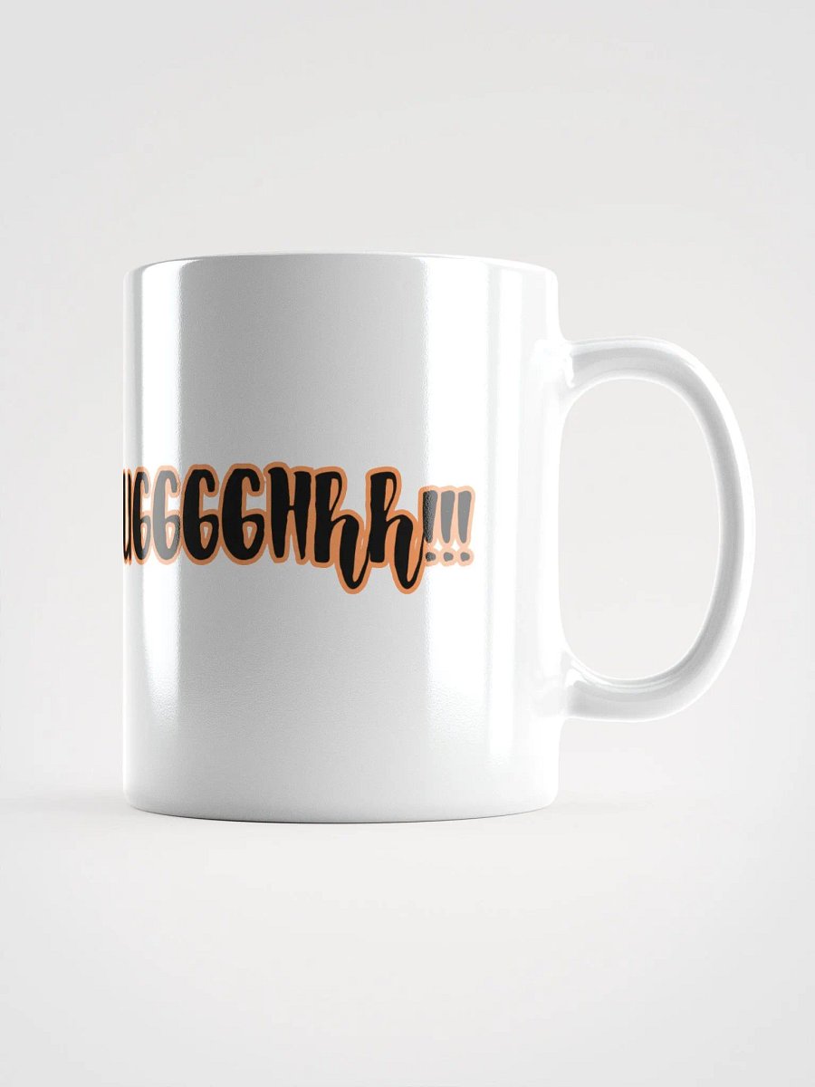 Uggh! My brain doesn't work that way! coffee mug product image (8)