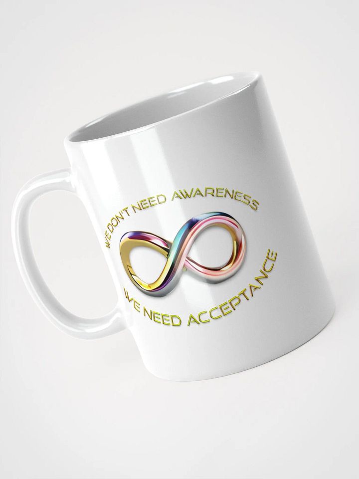 We Don't Need Awareness 15oz Mug product image (2)