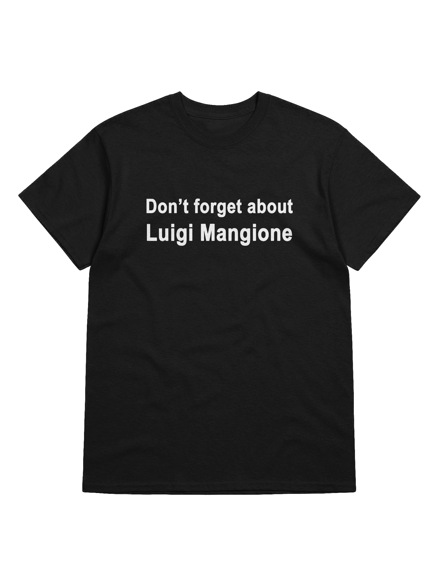 Don’t forget about Luigi Mangione T-Shirt product image (3)
