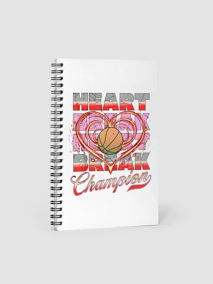 Heartbreak Champion Basketball Hoops Spiral Notebook product image (1)