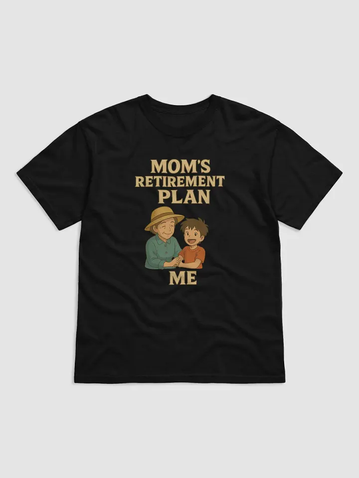 Mom's Retirement Plan T-Shirt product image (2)