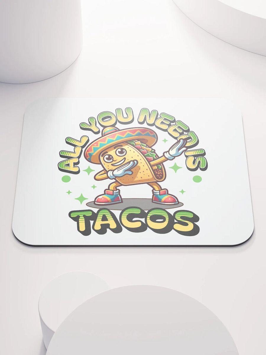 All You Need Is Tacos Fiesta Mouse Pad product image (2)
