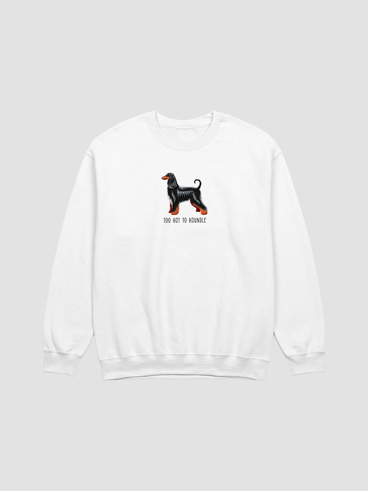 Too Hot to Houndle Sweatshirt (Embroidered) of an Afghan Hound(Black & Tan) product image (3)