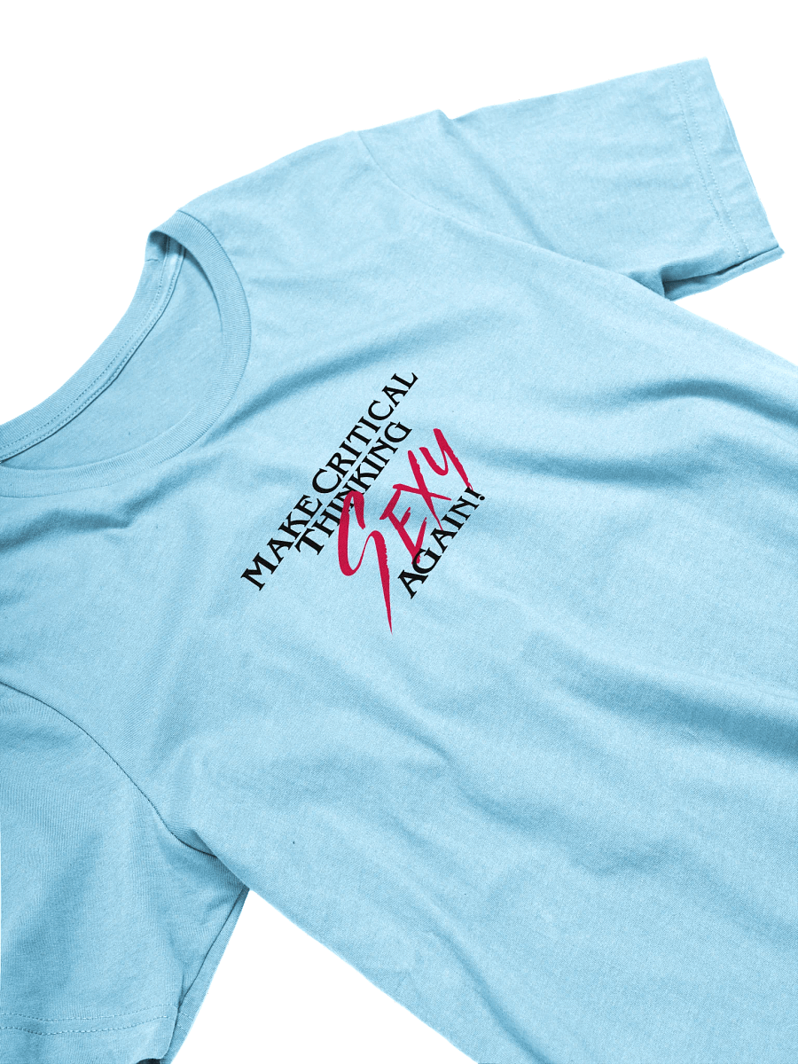 Make Critical Thinking Sexy Again! Soft Solid Color Unisex product image (3)