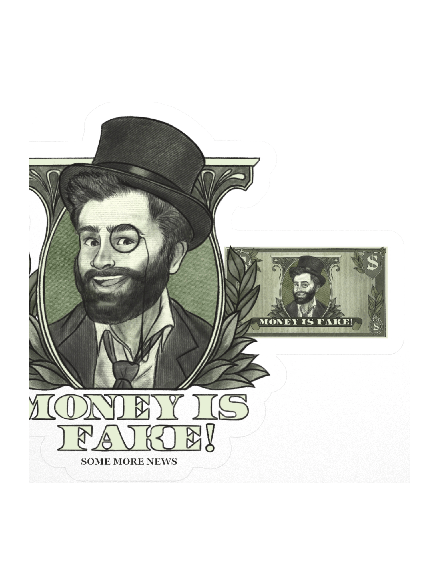 "Money Isn't Real" Sticker product image (4)