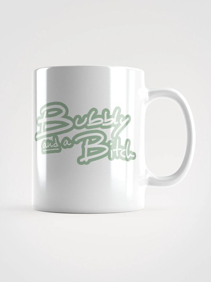 Bubbly and a B*tch (lined design, #96B697) glossy white mug product image (1)