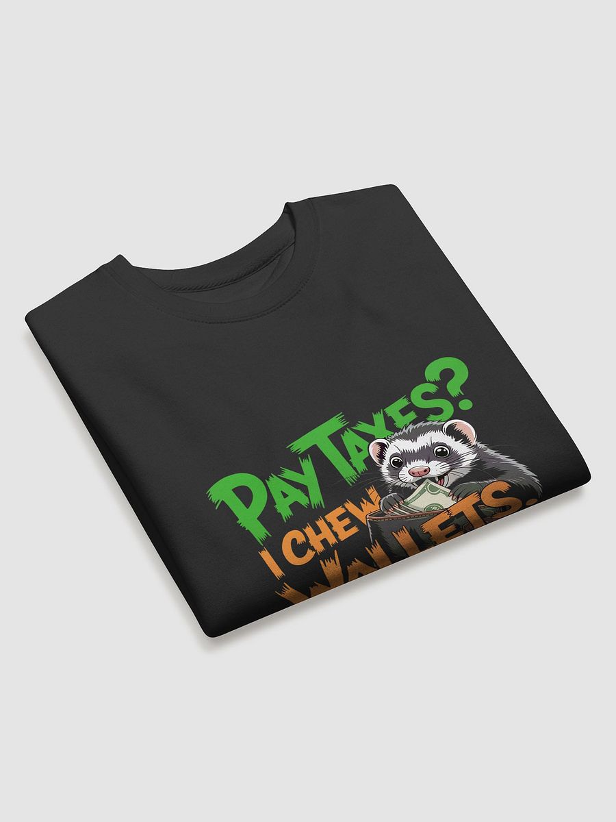 Tax Day Ferret Premium Sweatshirt product image (3)