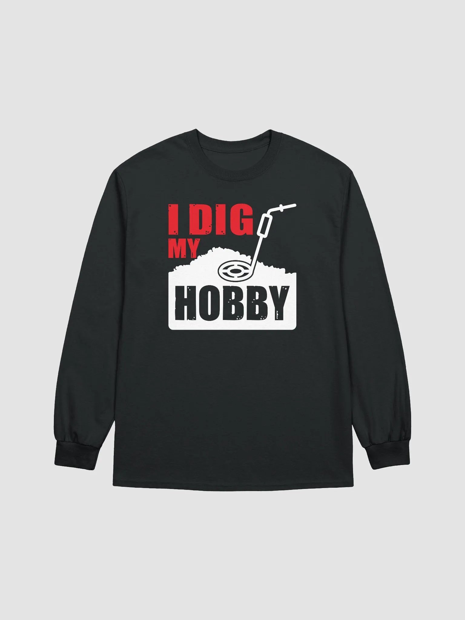 I Dig My Hobby Unisex Long Sleeve Tee product image (3)