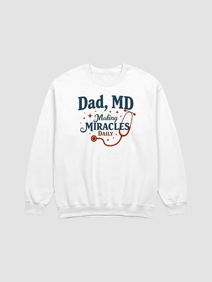Miracle-Making Dad MD Crewneck Sweatshirt product image (3)