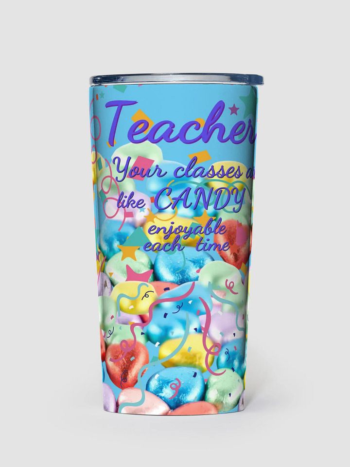 Teacher's Candy Delight Tumbler GIFT for all amazing teachers product image (1)