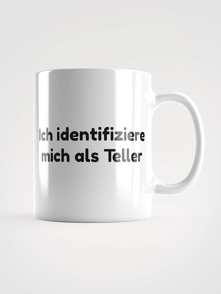 Lustige 'Ich identifiziere mich als Teller' Kaffeetasse | Humorvolles Geschenk Tasse für Frauen und Männer | Tasse mit Spruch | 3 Größen product image (2)