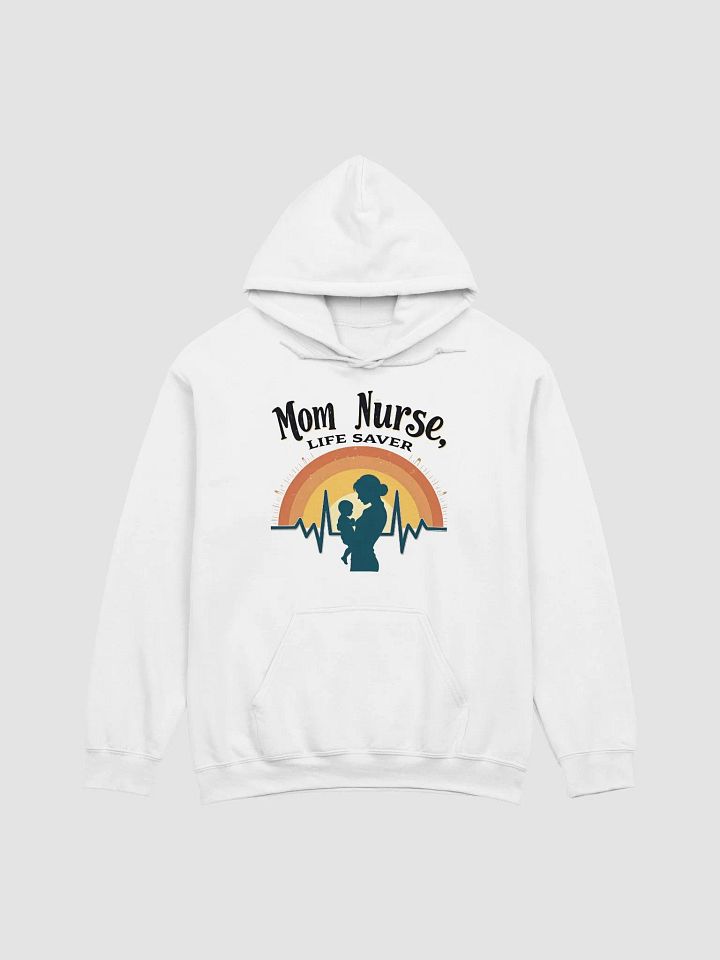 Mom Nurse Life Saver Classic Hoodie product image (4)