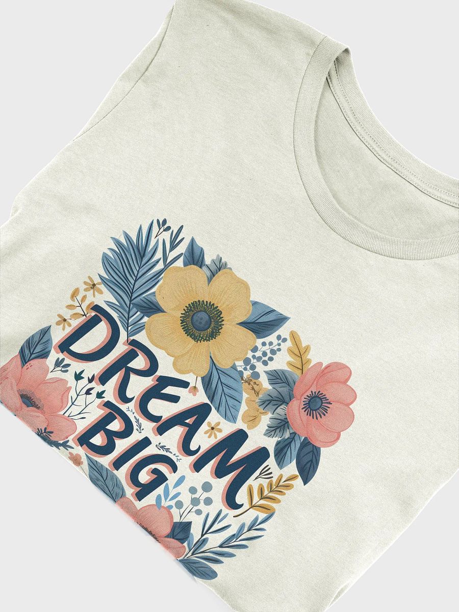 Dream Big T-Shirt product image (5)