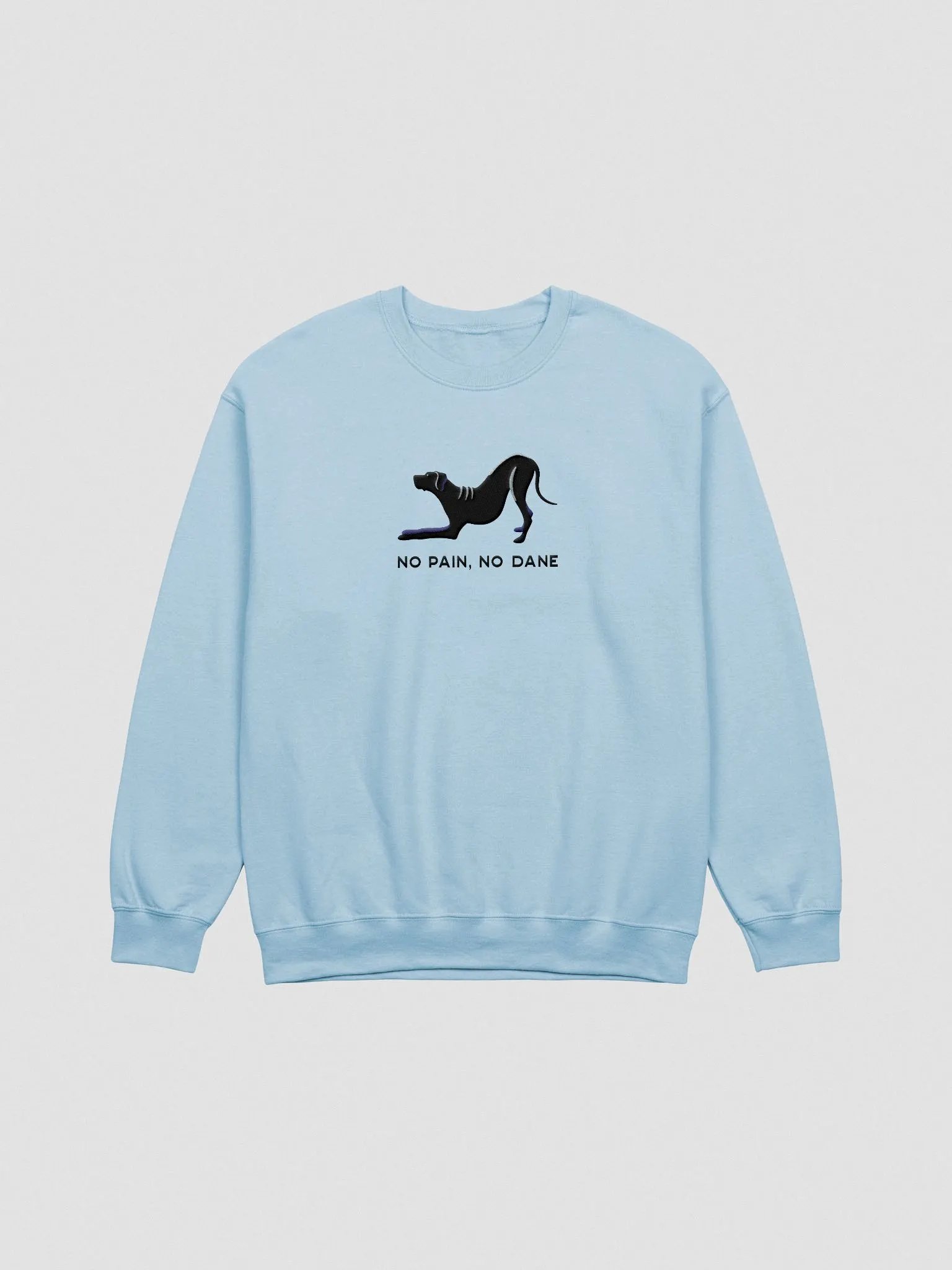 No Pain, No Dane Sweatshirt (Embroidered) of a Great Dane(Black) product image (4)