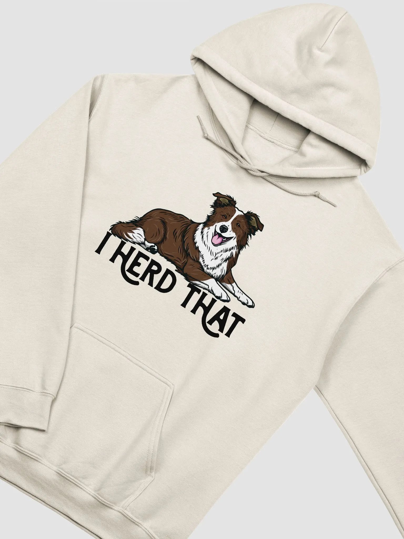 I Herd That Hooded Sweatshirt of a Border Collie (Brown) | Funny Hoodie for Herding Dog Paw-rents product image (19)