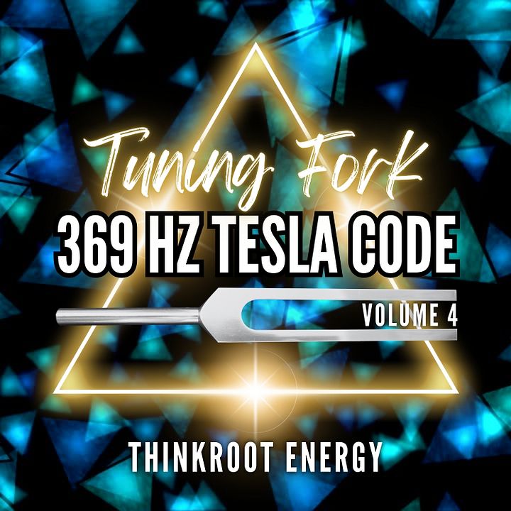 MP3 ALBUM | Tuning Fork 369 Hz Tesla Code: Volume 4 product image (1)