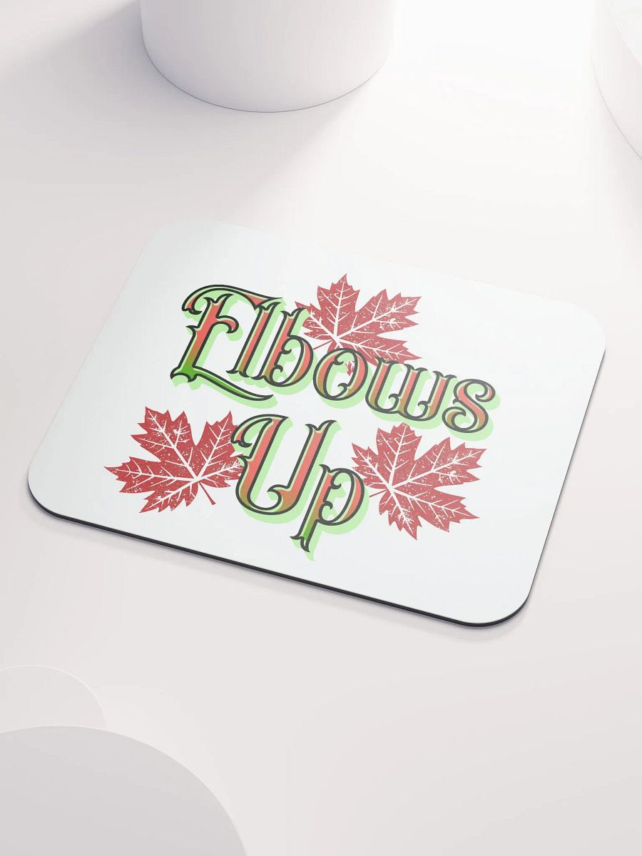 Elbows Up Maple Leaves Canada Mouse Pad product image (3)