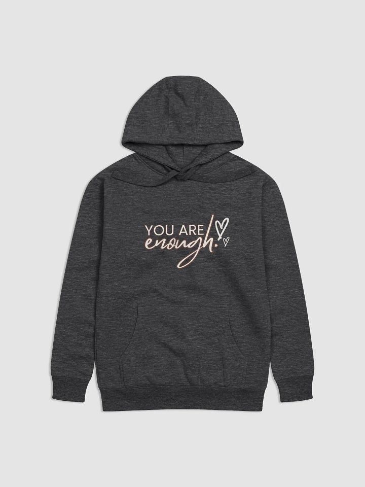 You are Enough- Hoodie product image (5)