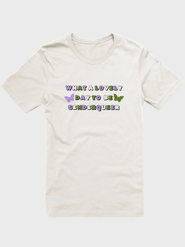 what a lovely day to be genderqueer t-shirt product image (1)