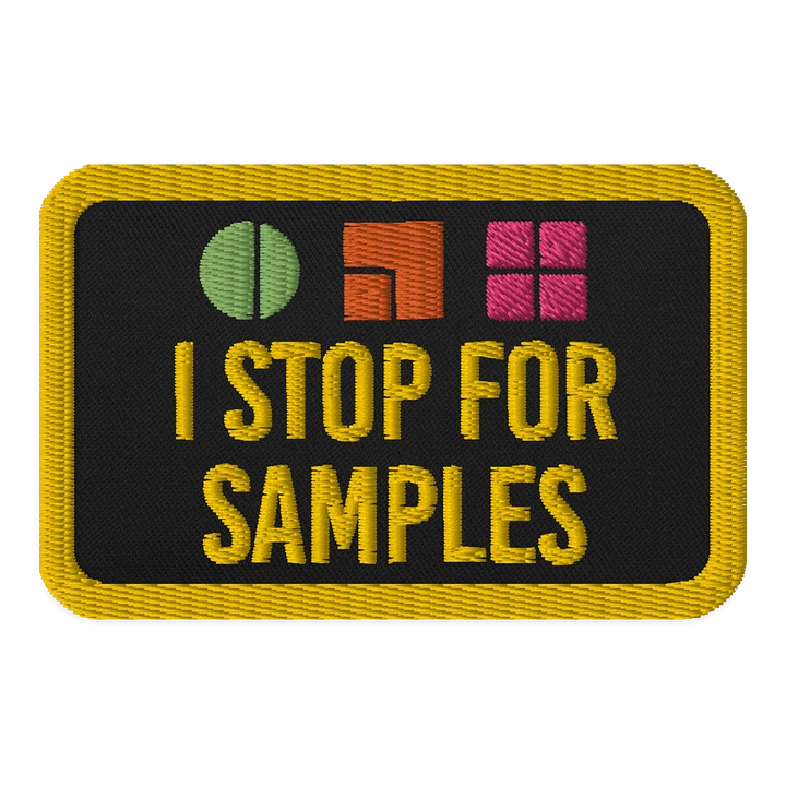 I Stop For Samples Patch | Full Color product image (1)