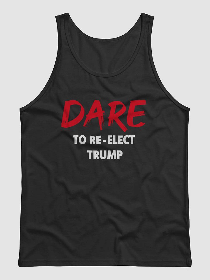 Dare to Re-Elect Trump - Tank product image (1)