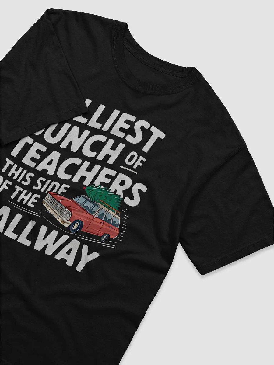 Jolliest Bunch Of Teachers This Side Of The Hallway Xmas Shirt product image (4)