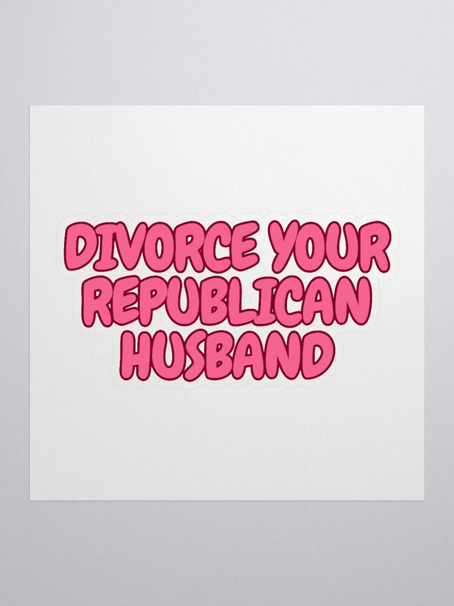 Divorce Your Republican Husband Sticker product image (1)