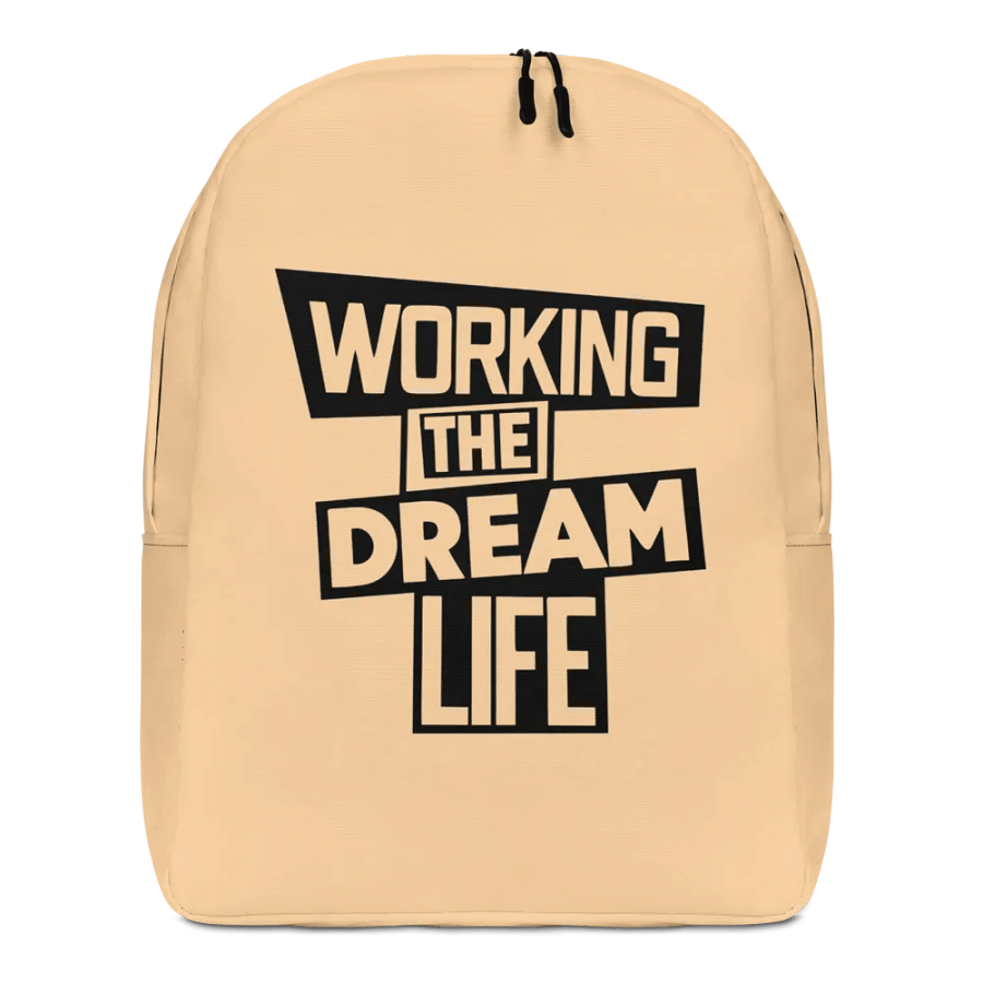 Work the Dream Life – Cream Minimalist All-Over Print Backpack for Work, Travel & Everyday Use product image (1)