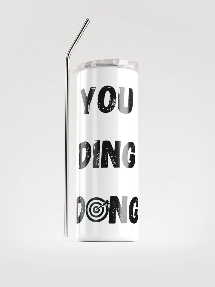 You Ding Dong (Tumbler #1) product image (1)
