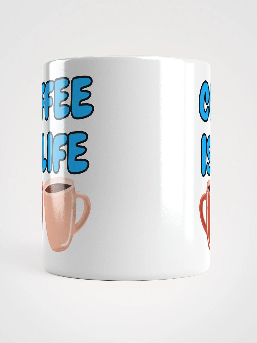Coffee is Life Coffee Mug product image (5)