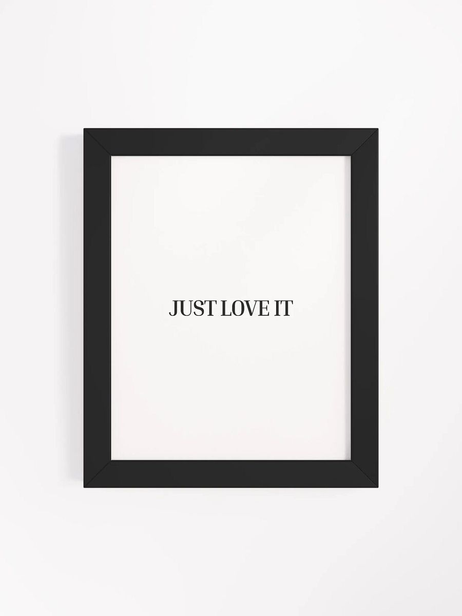 Just Love It Poster product image (1)