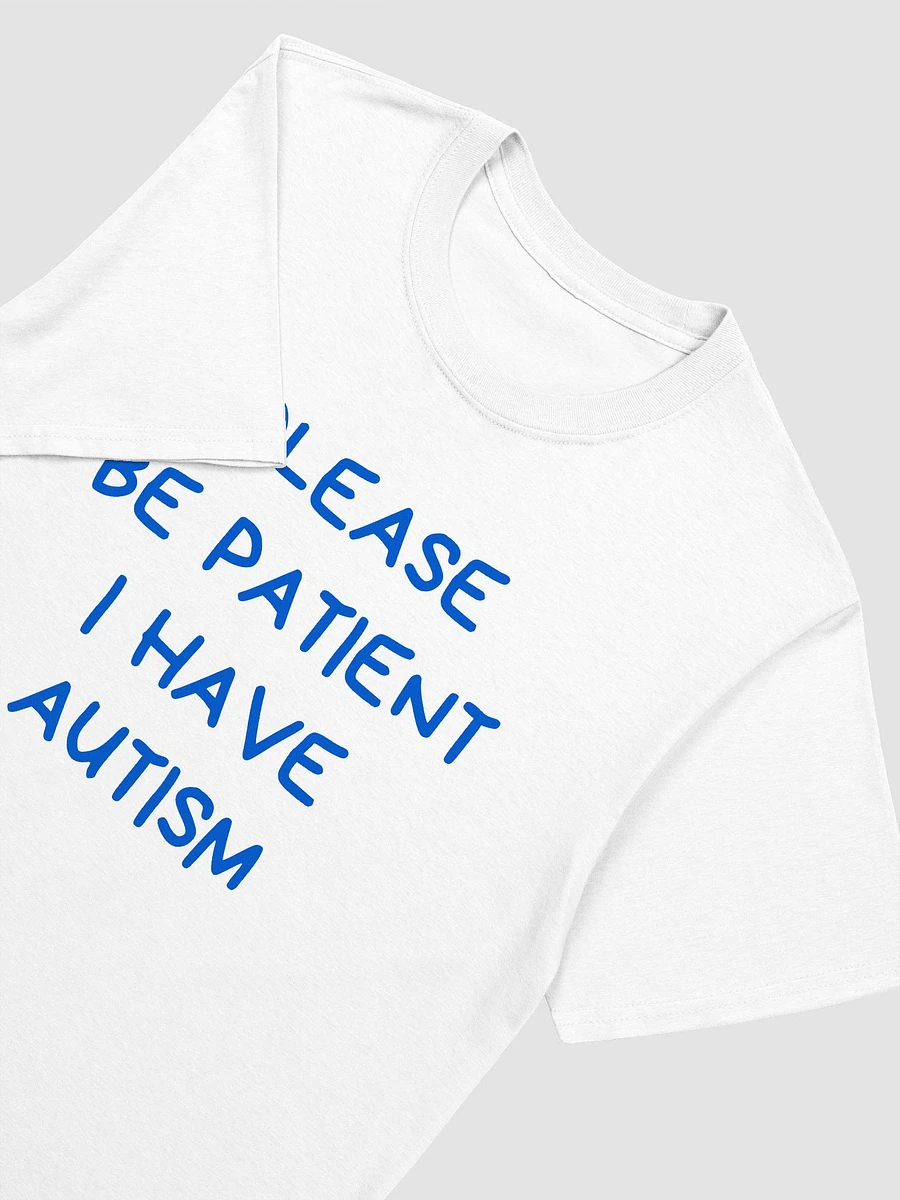 Please Be Patient I Have Autism Unisex T-Shirt V15 product image (8)
