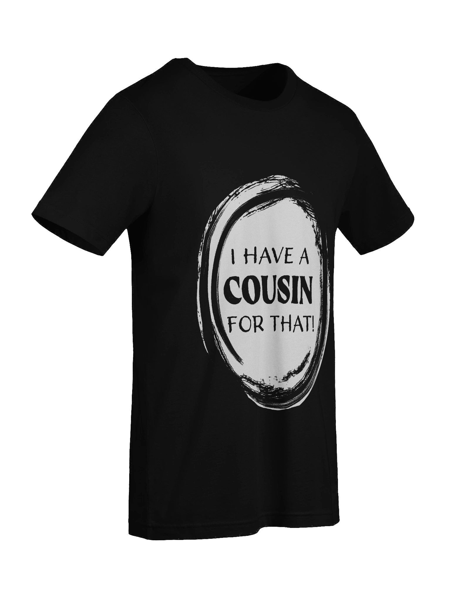 I Have a Cousin for That! product image (90)